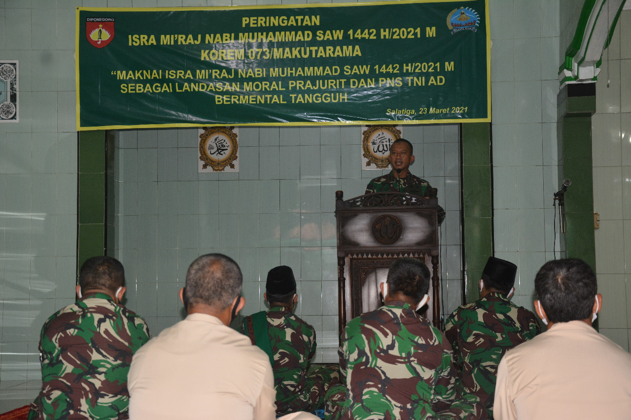 Prajurit Korem 073/Makutarama Peringati Isra Mirâ€™raj Nabi Muhammad SAW Tahun 1442 H/2021 M